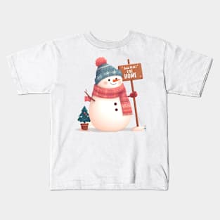 Snowman: Snow Place Like Home Kids T-Shirt